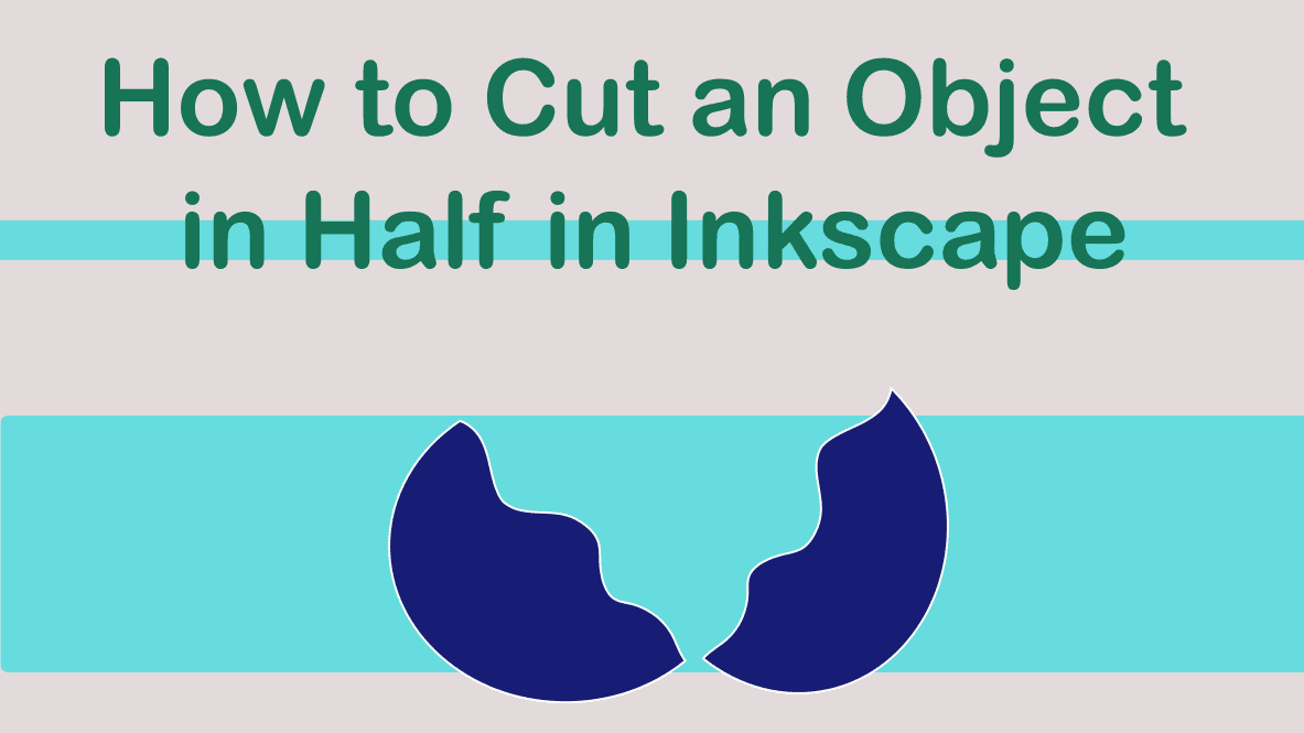 how-to-cut-an-object-in-half-in-inkscape-imagy